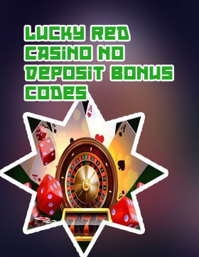 Lucky red casino no deposit bonus