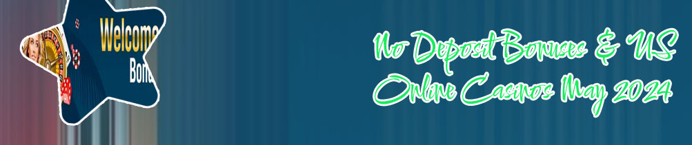 No deposit welcome bonus casino